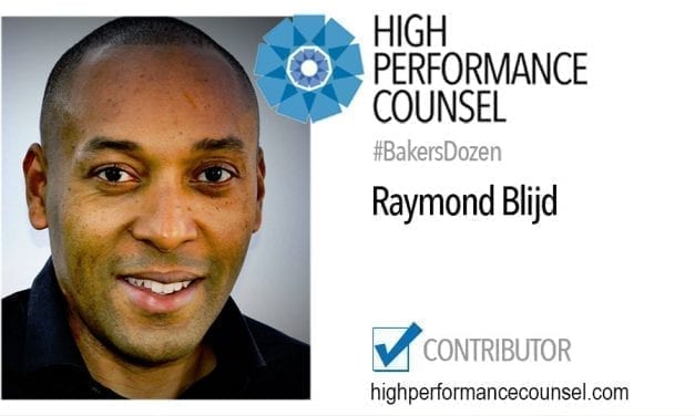 On #BakersDozen: Raymond Blijd In Interview with High Performance Counsel