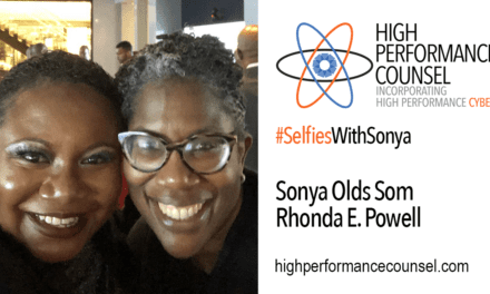 High Performance Counsel Presents #SelfiesWithSonya: Rhonda E. Powell, Chief Legal Officer and Corporate Secretary of  BuzzFeed